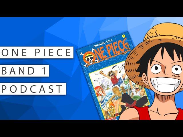 #185 One Piece Podcast - Band 1: Romance Dawn - Kapitel 1 bis Kapitel 8