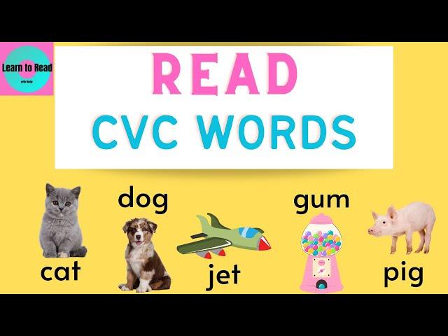 Read CVC Words / Guided and Independent Practice / Short Vowels /Kindergarten /First Grade