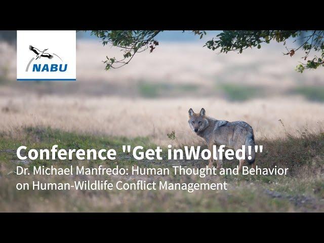 Dr. Michael Manfredo: Human Thought and Behavior on Human-Wildlife Conflict Management