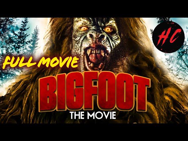 BIGFOOT THE MOVIE | Full Monster Horror Movie | Horror Central