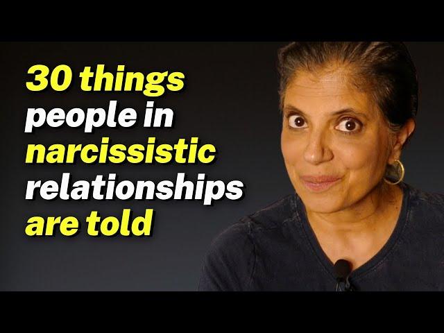 30 things that people in narcissistic relationships are told