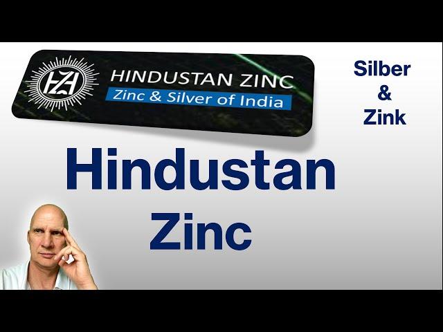 Hindustan Zinc & Silver (#6 Silber & #2 Zink Unternehmen) / fundamentale + charttechnische Analyse