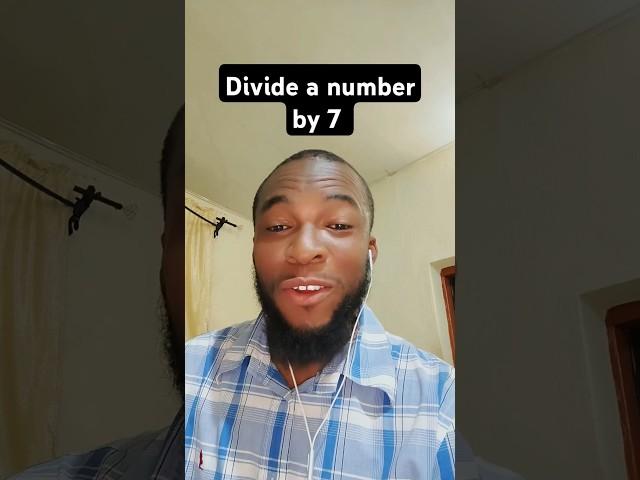 Divide a number by 7 (not a multiple of 7)