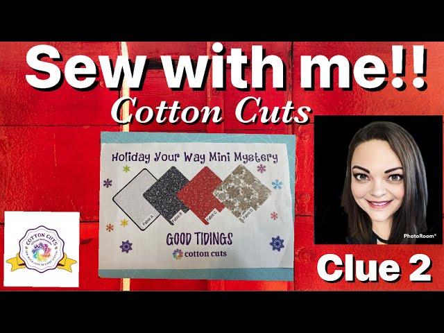 Sew with me!! Cotton Cuts Holiday Your Way Mini Mystery 2024 - Runner & Placemats - Clue 2