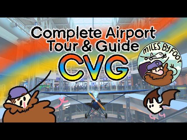 The Complete Airport Guide and Tour - Cincinnati International Airport (CVG)