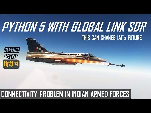 Python 5 with Global Link SDR | This can change IAF's Future | Indian armed force connectivity issue