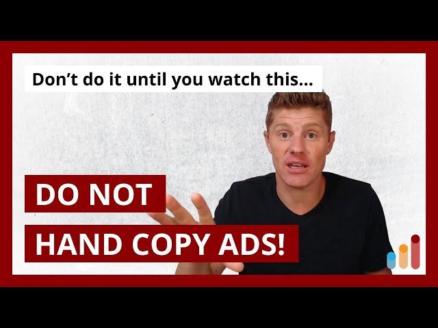 Warning: DO NOT hand-copy ads from famous copywriters!