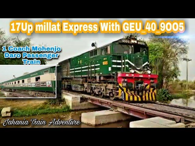 17UP MILLAT EXP WITH GEU 40 9005 PASSING FROM #JAHANIA CANAL BRIDGE 