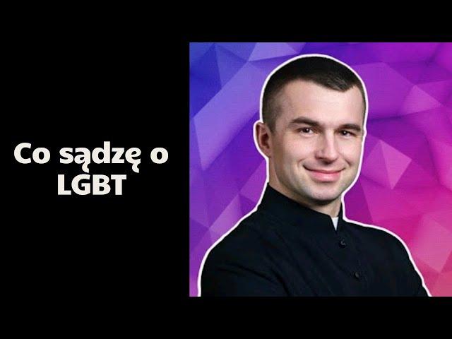 Co sądzę o LGBT