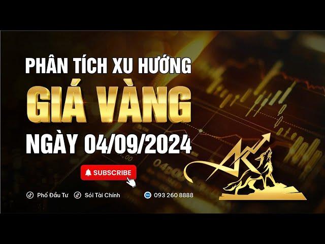 Phân tích xu hướng giá vàng ngày 04/09/2024 #xuhuonggiavang #giavanghomnay #dubaogiavang