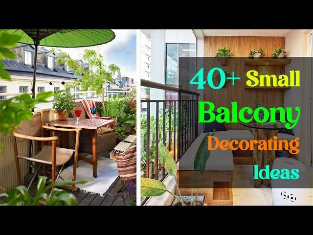 40+ Small Balcony Decorating Ideas That Will Make The Most of Your Outdoor Space