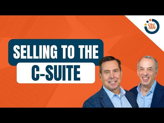 Selling to Key Executives: How to go to the Next Level