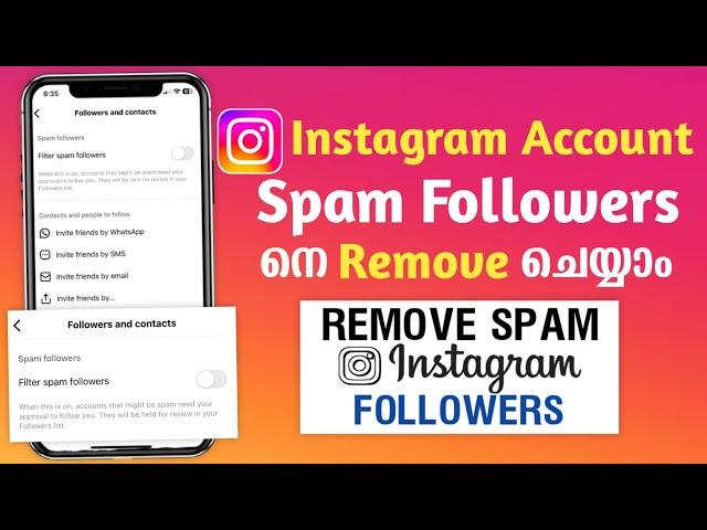 How To Remove Instagram Spam Followers Malayalam|Fake Instagram Followers Removing Option #instagram