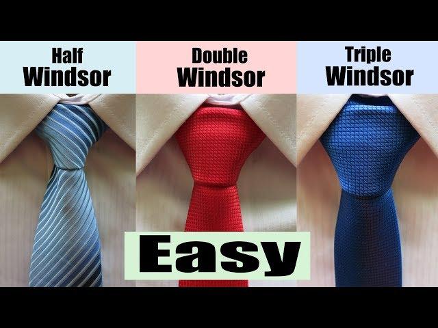 How to tie a Windsor Knot - Half, Double, Triple Windsor