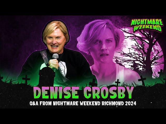 Denise Crosby Q&A | Nightmare Weekend Richmond 2024