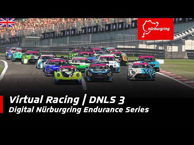 Digital Nürburgring Langstrecken-Serie (DNLS) | Race 3