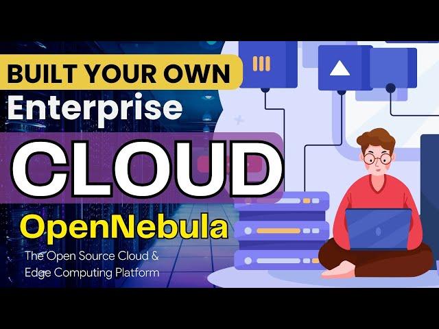 Build Your Own Cloud with OpenNebula on Ubuntu 22.04