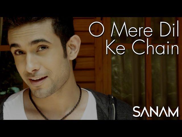 O Mere Dil Ke Chain | Sanam