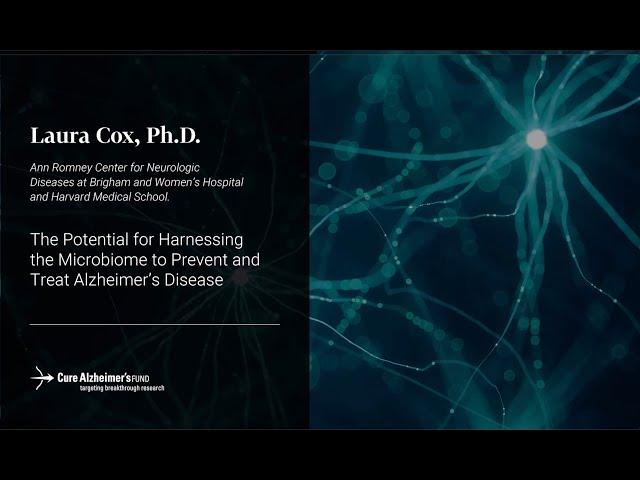 Cure Alzheimer's Fund Webinar with Dr. Laura Cox