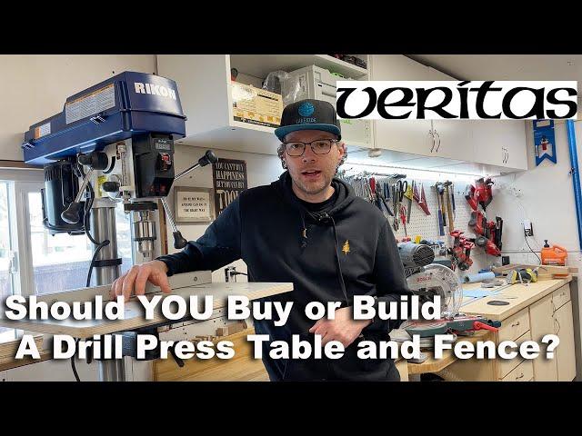 5 Reasons I bought  a Veritas Drill Press Table (and one reason I should have built one)