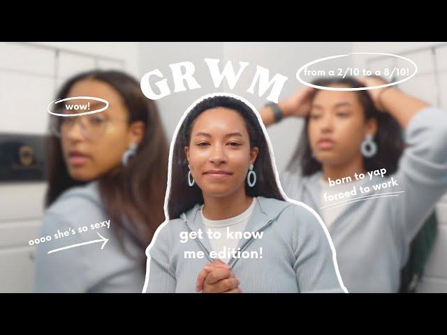 grwm: get to know me edition: an introduction