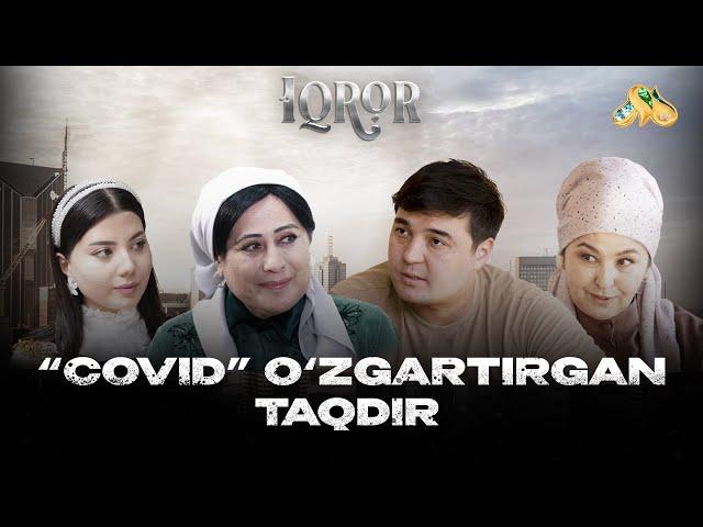 “COVID” o’zgartirgan taqdir... Iqror, 862 - son