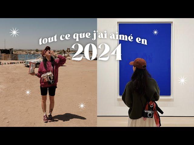 FAVORIS 2024  Skincare, séries, podcast, humains, musique, nourriture...