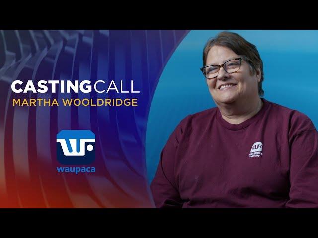 Casting Call | Martha Wooldridge