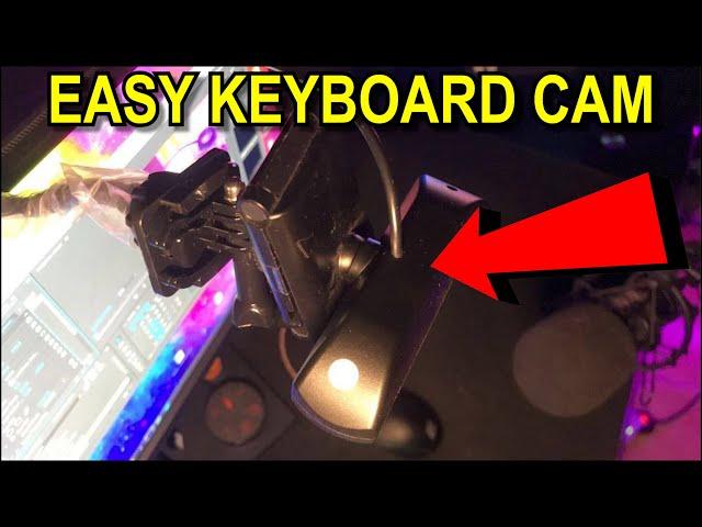 Easy Way To Setup A Keyboard Cam in 2021 .. (2 in 1 Product for BEST Angle and Light)