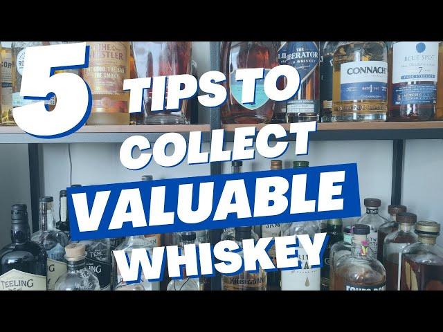 How To Collect Rare and VALUABLE Whiskey!