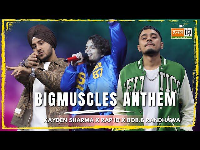 BigMuscles Anthem | Kayden Sharma, Rap ID, Bob.B Randhawa | MTV Hustle 03 REPRESENT