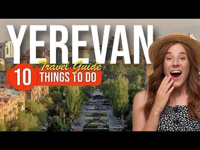 TOP 10 Things to do in Yerevan, Armenia 2023!