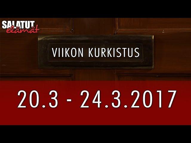 20.3. - 24.3.2017 | Viikon kurkistus | Salatut elämät