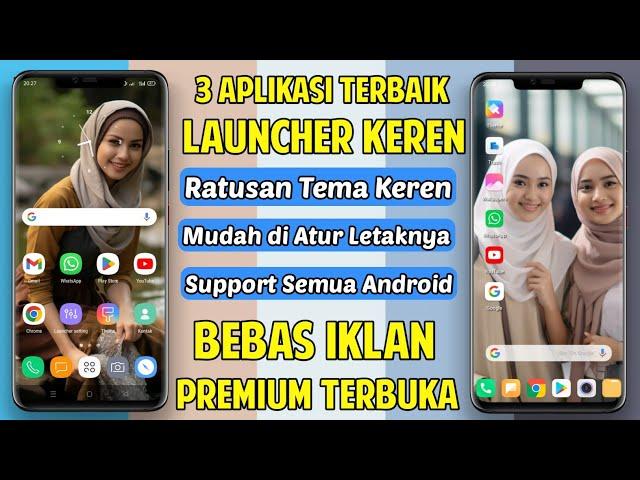 3 Aplikasi Launcher Android Terbaik Paling Keren