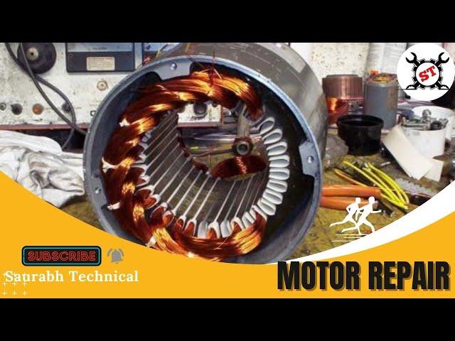 Motor Repair part 02 || Saurabh Technical