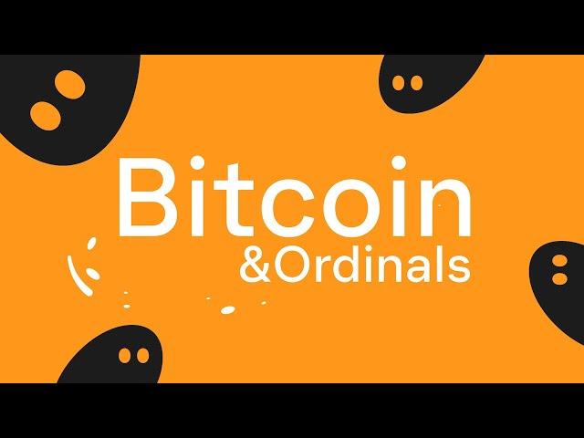 Introducing Bitcoin and Ordinals