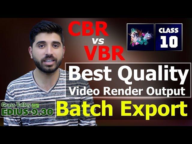 Best Quality Video Rander Output Batch Export | CBR vs VBR | Film Editing School