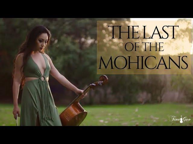 The Last of the Mohicans Main Theme (Official Music Video) - Tina Guo