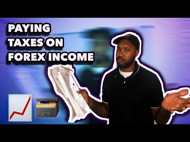 How To Paying Tax On Forex Income