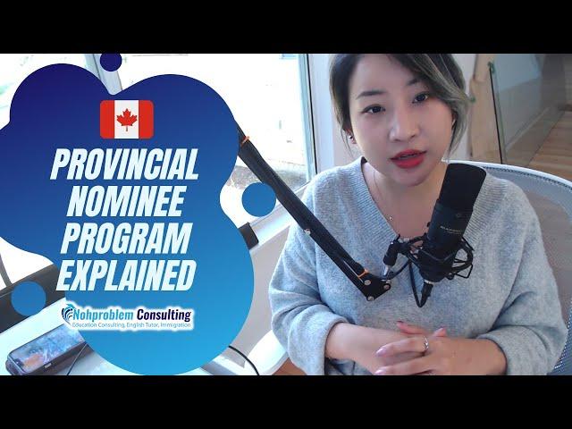 What is Canada's Provincial Nominee Program? Learn about the process and requirements