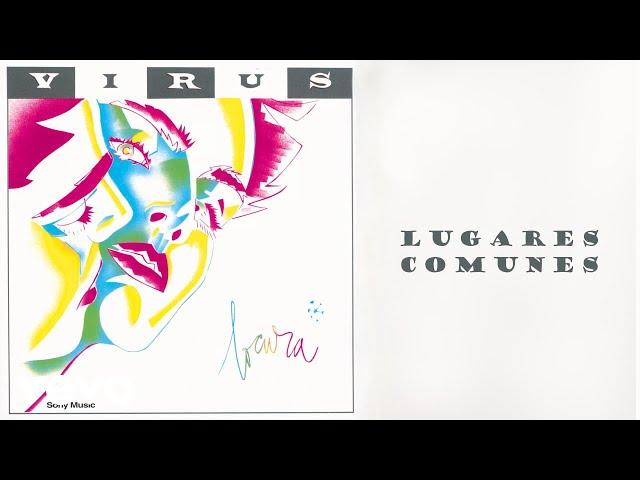 Virus - Lugares Comunes (Official Audio)