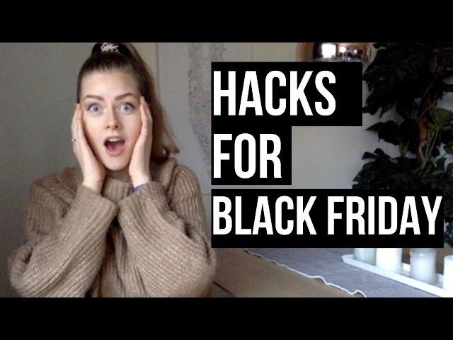 HACKS FOR BLACK FRIDAY | MY SECRETS