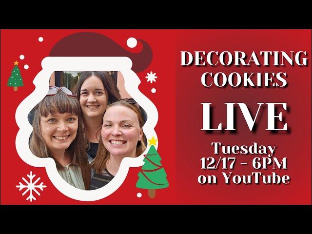 LIVE Decorating Christmas Cookies