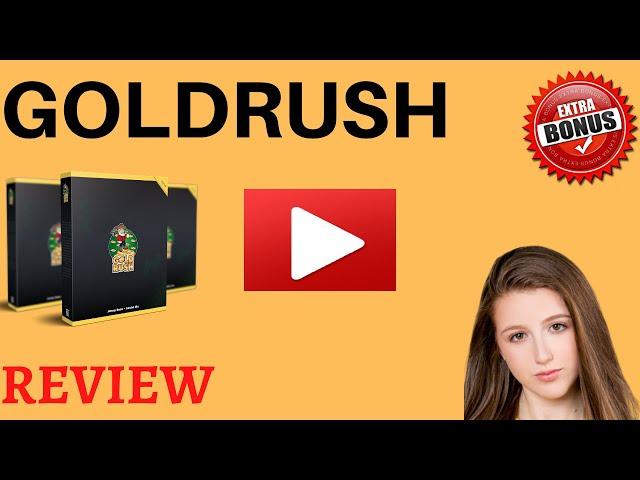 Gold Rush PRODUCT REVIEW - PLUS MY  AMAZING  BONUSES!!