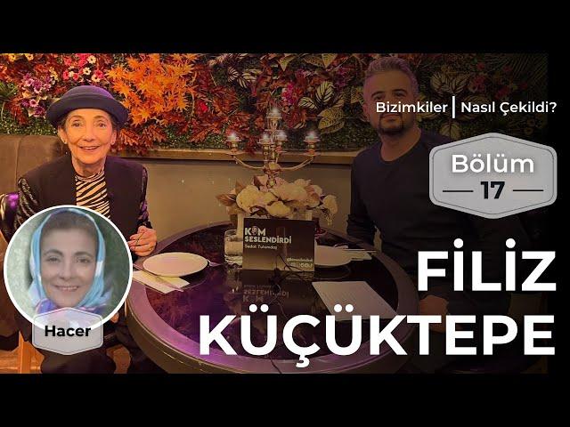 Bizimkiler: Nasıl Çekildi? | 17. Bölüm - Filiz Küçüktepe #bizimkiler #filizküçüktepe #kimseslendirdi