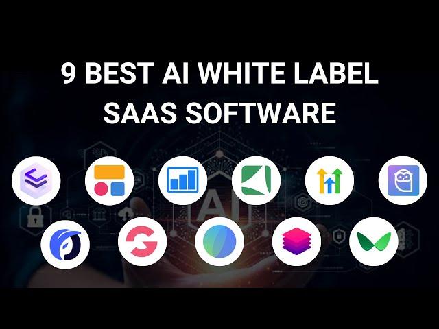 9 Best White Label AI Software Tools 2024 [To Resell AI SaaS Solutions]