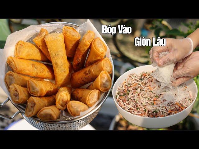 Tết này hãy làm Chả Giò theo cách này Giòn Xốp cả ngày