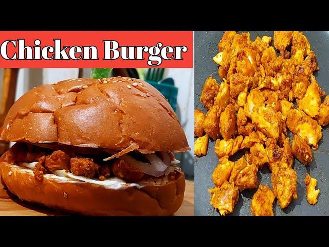 Chicken Tikka Burger Recipe | Simple Yet Delicious Chicken Chunks Burger | Chicken Burger At Home 