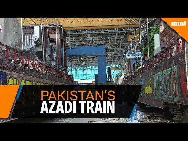 Pakistan’s Azadi Train