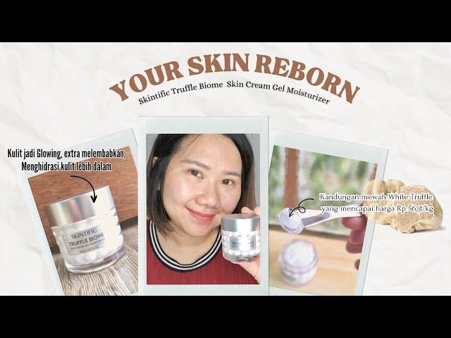 Beneran Bagus?! Review Skintific Truffle Biome Skin Cream Gel Moisturizer